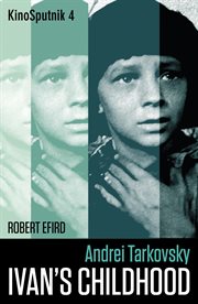 Andrei Tarkovsky : Ivan's childhood cover image