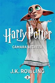 Harry Potter y la cámara secreta : Harry Potter (Spanish) cover image