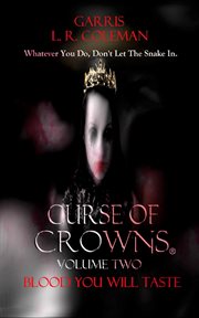 Curse of crowns blood you will taste. Blood You Will Taste cover image