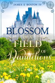 A blossom in a field of dandelions cover image