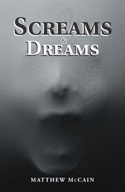 Screams & dreams cover image