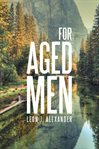 For aged men cover image