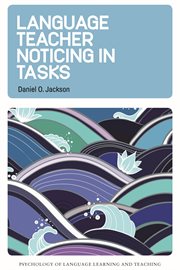 Language teacher noticing in tasks cover image