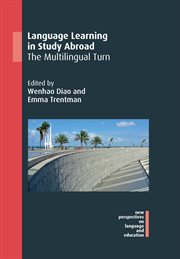 Language learning in study abroad : themultilingual turn cover image