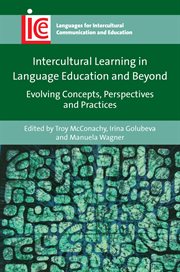 Intercultural learning in language education and beyond : evolving concepts, perspectives and practices cover image