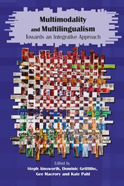Multimodality and multilingualism : towards an integrative approach cover image