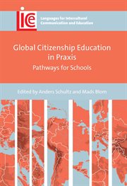 Global citizenship education in praxis : pathways for schools cover image