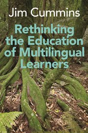 Rethinking the education of multilingual learners : a criticalanalysis of theoretical concepts cover image