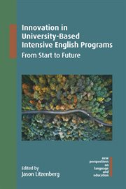 Innovation in University : Based Intensive English Programs. From Start to Future. New Perspectives on Language and Education cover image