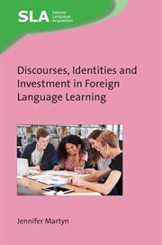 Discourses, identities and investment in foreign language learning cover image
