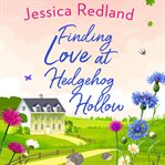 Finding love at Hedgehog Hollow cover image