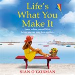 Life's what you make it cover image
