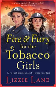 Fire and fury for the Tobacco Girls cover image