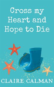 Cross my heart and hope to die cover image