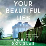 Your beautiful lies cover image