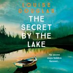 The secret by the lake cover image