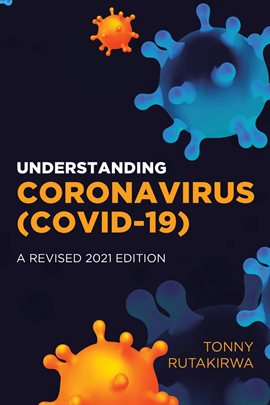 Cover image for Understanding Coronavirus (COVID-19)