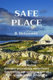 Safe place. A Novel cover image