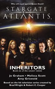 Stargate atlantis inheritors (legacy book 6) cover image