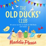 The Old Ducks' Club cover image