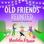 Old friends reunited cover image