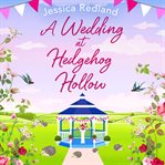A wedding at Hedgehog Hollow cover image