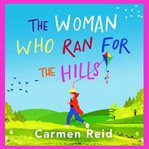 The Woman Who Ran for the Hills cover image