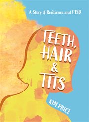 Teeth, hair & tits cover image