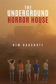 The underground horror house cover image