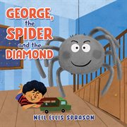 George, the spider and the diamond cover image