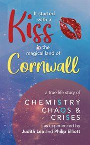 It started with a kiss in the magical land of cornwall cover image