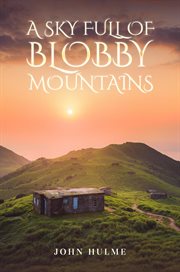 A sky full of blobby mountains cover image