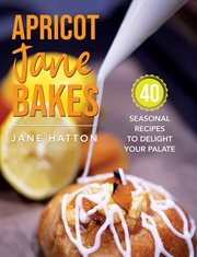 Apricot jane bakes cover image