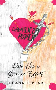 Chain of pain : Pain Has a Domino Effect cover image
