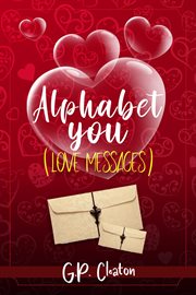Alphabet you : Love Messages cover image