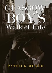 Glasgow boy's walk of life cover image