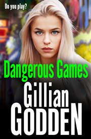 Dangerous games cover image
