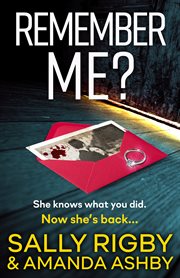 Remember me?. A Brand New Addictive Psychological Thriller That You Won't Be Able To Put Down In 2021 cover image