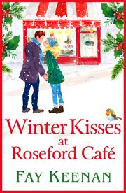 Winter kisses at Roseford Café cover image