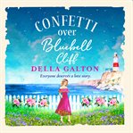 Confetti over Bluebell Cliff cover image