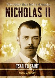Nicholas II : Tsar to Saint cover image