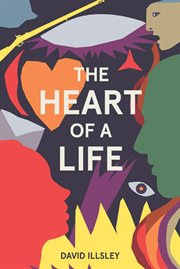 The heart of a life cover image
