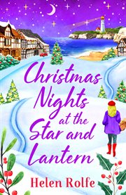 Christmas Nights at the Star and Lantern : Heritage Cove cover image