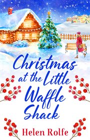Christmas at the little waffle shack cover image