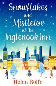 Snowflakes and mistletoe at the inglenook inn cover image