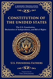 Constitution of the United States : The U.s. Constitution, Declaration Of Independence, And Bill Of Rights - Large Print Edition For Eas cover image
