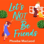 Let's not be friends cover image