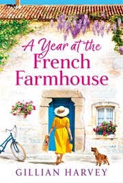A year at the French farmhouse cover image