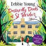 Dastardly deeds at st bride's cover image