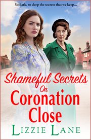 Shameful secrets on Coronation Close cover image